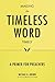 Making the Timeless Word Timely: A Primer for Preachers