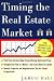 Timing the Real Estate Market by Craig Hall Timing the Real Estate Market by Craig Hall