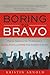 Boring to Bravo: Proven Presentation Techniques to Engage, Involve, and Inspire Your Audience to Action