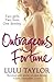 Outrageous Fortune by Lulu Taylor