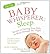 Top Tips from the Baby Whisperer by Tracy Hogg