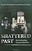 Shattered Past: Reconstructing German Histories