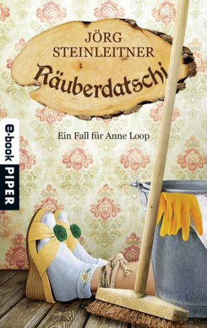 Räuberdatschi (Anne Loop, #3)