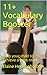 11+ Vocabulary Booster (11+ Support Book 1)