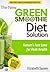The New Green Smoothie Diet Solution: Nature's Fast Lane for Peak Health (Green Smoothie Guides Book 1)