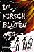 Im Kirschblütenweg - Die Hölle ist gleich nebenan