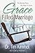 Grace Filled Marriage by Tim Kimmel