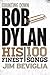 Counting Down Bob Dylan: His 100 Finest Songs