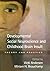 Developmental Social Neuroscience and Childhood Brain Insult: Theory and Practice