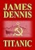 Titanic (Destroyer Series)