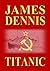 Titanic (Destroyer Series)