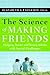 The Science of Making Friends by Elizabeth Laugeson The Science of Making Friends by Elizabeth Laugeson