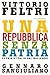 Una repubblica senza patria by Vittorio Feltri