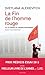 La Fin de l'homme rouge by Svetlana Alexievich La Fin de l'homme rouge by Svetlana Alexievich