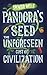 Pandora's Seed by Spencer Wells