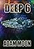 Deep 6 (Seeder Saga)