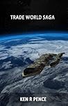 TRADE WORLD SAGA:...