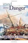 Stand Into Danger...