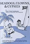Seadogs, Clowns, and Gypsies Seadogs, Clowns, and Gypsies