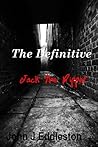 The Definitive Jack the Ripper