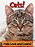 Cats! Learn About Cats and Enjoy Colorful Pictures - Look and Learn! (50+ Photos of Cats)