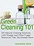 Green Cleaning 101 (DIY Natural Cleaning Solutions with Vinegar and Other Frugal Resources That You Already Have Book 1)
