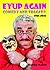 Eyup Again, Comedy & Tragedy 1982-2010