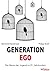 Generation Ego: Die Werte d...