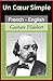Un Coeur Simple (A Simple Soul) [French-English Bilingual Edition] - Paragraph by Paragraph Translation (French Edition)