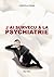 J'ai survécu à la psychiatrie by Christelle Rosar