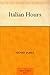 Italian Hours by Henry James