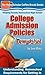 College Admission Policies Demystified: Understanding Homeschool Requirements for Getting In (The HomeScholar's Coffee Break Book series 13)