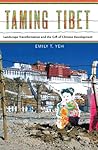 Taming Tibet: Lan...