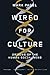 Wired for Culture: Origins of the Human Social Mind