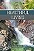 Healthful Living