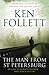 The Man From St Petersburg by Ken Follett