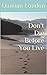 Don't Die Before You Live