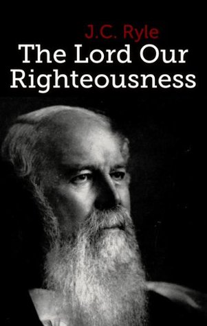 The Lord Our Righteousness