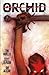 Orchid Volume 3