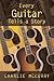 Every Guitar Tells a Story