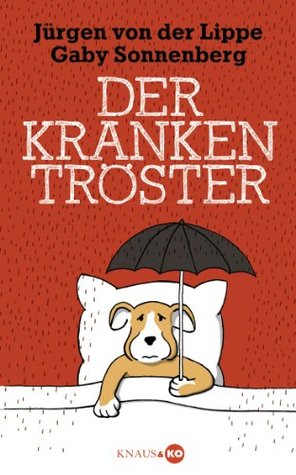 Der Krankentröster (Kindle Edition)