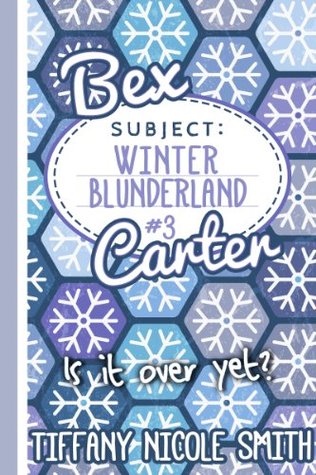 Bex Carter 3: Winter Blunderland (The Bex Carter Series)