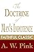 The Doctrine of Man's Impotence (Arthur Pink Collection Book 13)