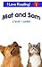 Mat and Sam (An "I Love Rea...