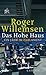 Das Hohe Haus. Ein Jahr im Parlament by Roger Willemsen Das Hohe Haus. Ein Jahr im Parlament by Roger Willemsen