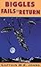 Biggles Fails to Return by W.E. Johns