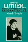 Book cover for Martin Luther 1521-1532: Shaping and Defining the Reformation
