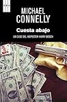 Cuesta abajo by Michael    Connelly