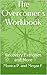 The Overcomer’s Workbook - Recovery Exercises and More