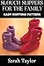 Slouch Slippers For The Family - Easy Knitting Pattern by Sarah Taylor